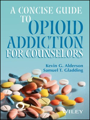 cover image of A Concise Guide to Opioid Addiction for Counselors